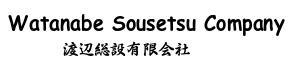 Watanabe Sousetsu Company